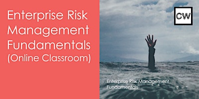 Enterprise Risk Management- Fundamentals (Online Classroom)
