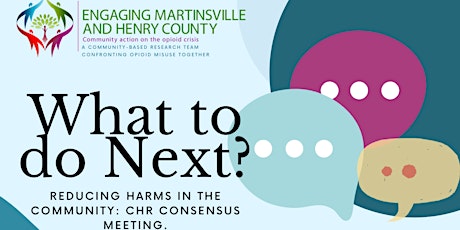 What to do Next? Reducing Harms in the Community: CHR Consensus Meeting. tickets