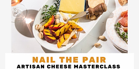 Nail the Pair -  Artisan Cheese Masterclass primary image