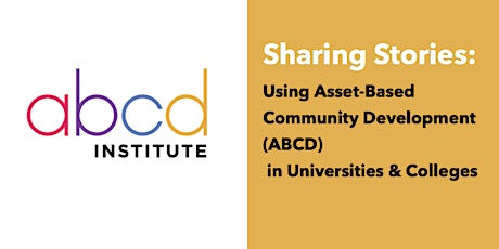 Sharing Stories: Using ABCD in Universities and Colleges tickets
