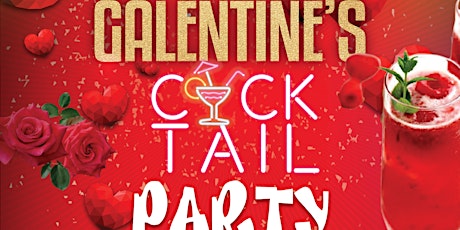 Galentines Cocktail Party tickets