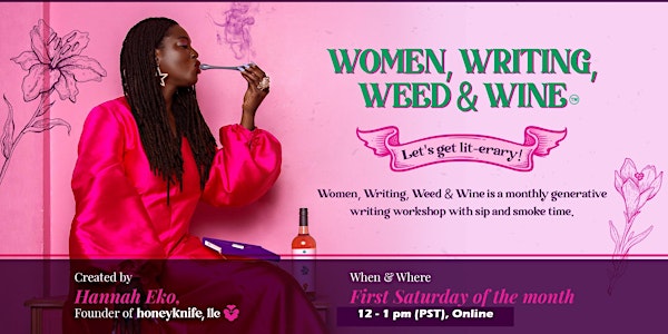 Women, Writing, Weed & Wine 2022