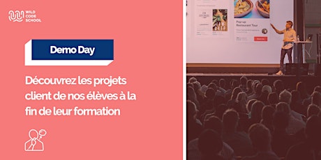 Demo Day Wild Code School Bordeaux  - Présentation des projets clients billets