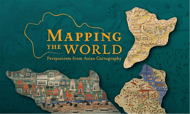 Unlocking Maps, Narrating the Past | Mapping the World Exhibition tickets