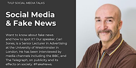 TVLP speaker webinar with Carl Jones, 'Social Media & Fake News' tickets