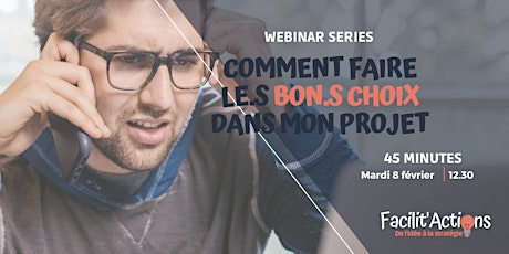 Primaire afbeelding van Webinar série -  Comment faire le.s bon.s choix dans mon projet ?