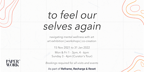 to feel our selves again (navigating mental wellness with art) tickets