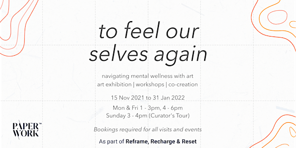 to feel our selves again (navigating mental wellness with art)