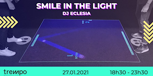 Smile in the Light + DJ Eclesia