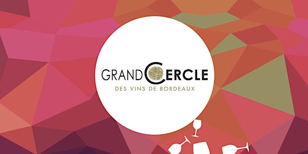 Le Grand Cercle des Vins de Bordeaux, Chicago - TRADE/MEDIA ONLY