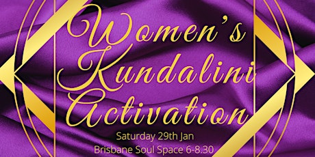Women's Kundalini Activation ( Brisbane ) tickets