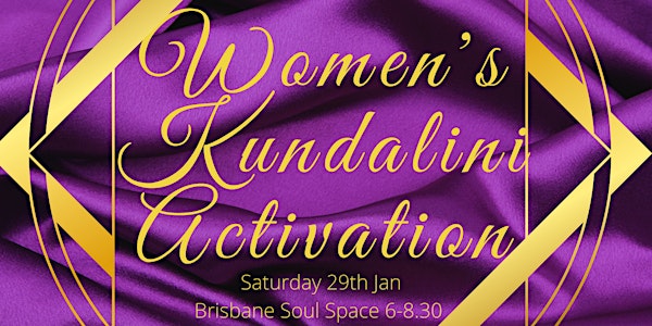 Women's Kundalini Activation ( Brisbane )