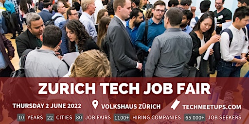 Zurich Tech Job Fair  2022 by Techmeetups