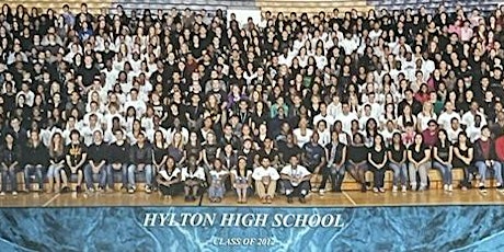 Class of 2012 Hylton High School 10 Year Reunion tickets
