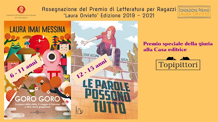 
		Immagine Premio di Letteratura per Ragazzi	‘Laura Orvieto’ Edizione 2019 – 2021
