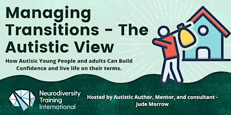 Managing Transitions - The Autistic View tickets