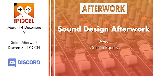 Sud PICCEL - Sound Design Afterwork avec Quentin Baudry [Update]