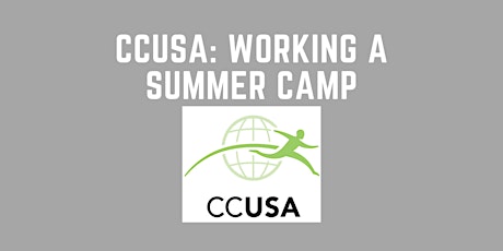 CCUSA: Working a Summer Camp tickets