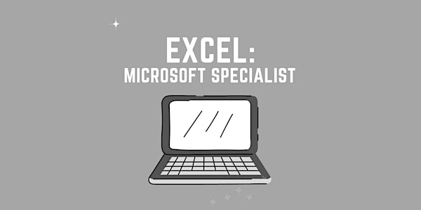 EXCEL Training: Microsoft Office Specialist