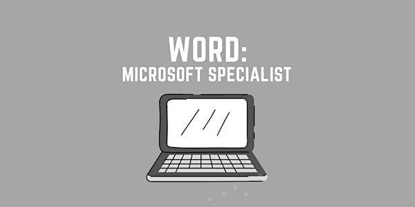 WORD Training: Microsoft Office Specialist