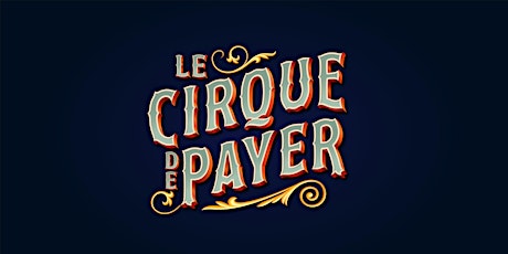 PEX22 - Le Cirque de payer primary image