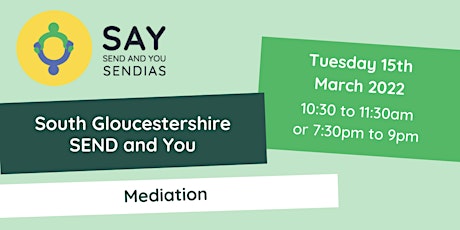 South Gloucestershire SEND and You: Mediation tickets