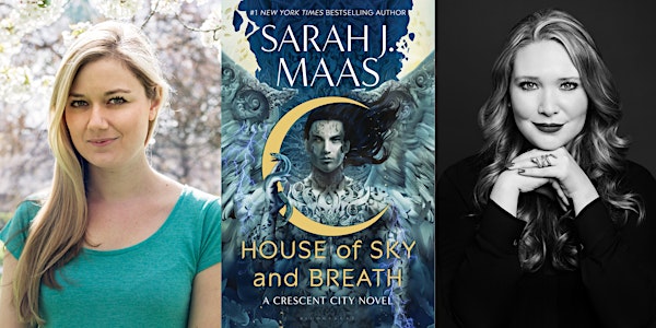 Sarah J. Maas | House of Sky and Breath Virtual Book Launch Event