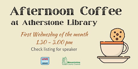 Afternoon Coffee at Atherstone Library tickets