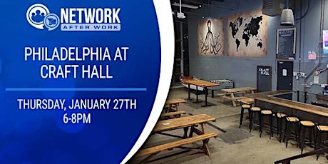 Network After Work Philadelphia at Craft Hall tickets