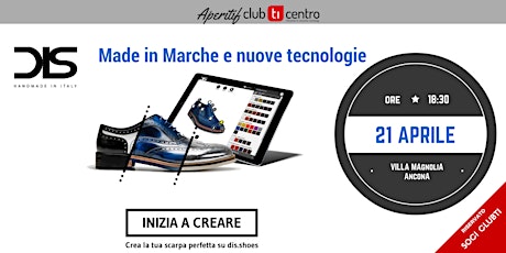 Immagine principale di DIS: Made in Marche e nuove tecnologie 