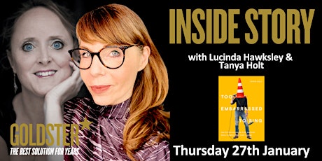 Goldster – The Inside Story with Tanya Holt and Lucinda Hawksley tickets