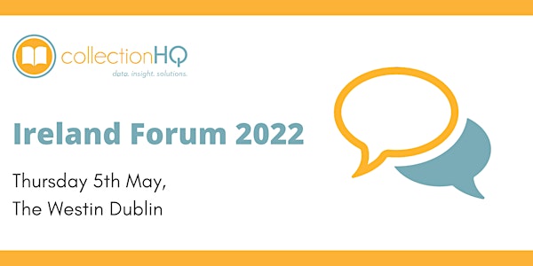 collectionHQ Ireland Forum
