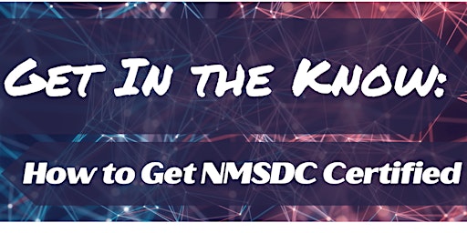Image principale de How to Get NMSDC Certified
