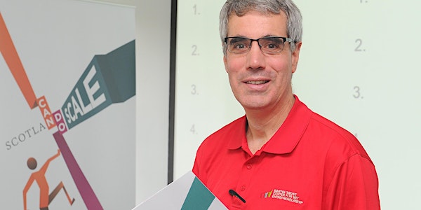 Ask Me Anything with MIT’s Bill Aulet – Scotland Can Do SCALE 2016 preview...