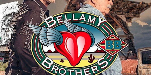 The Bellamy Brothers with Special Guests Palomino Band!!