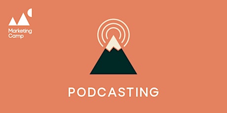 Creating a successful business podcast tickets