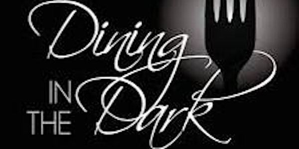 Dining In The Dark