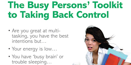 The Busy Person's Toolkit for Taking Back Control primary image