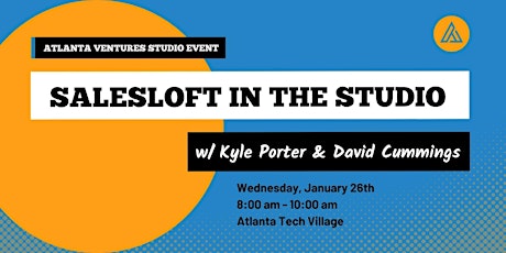 Atlanta Ventures Studio Event: Salesloft in the Studio tickets
