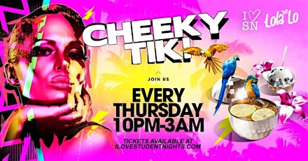 Cheeky Tiki Thursdays at Lola Lo / Free Cocktail / £2 Drinks tickets