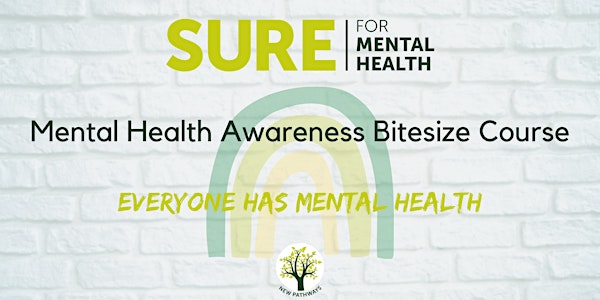 SURE for Mental Health - Mental Health Awareness Bitesize Course