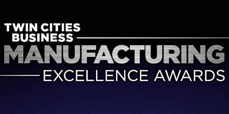 Manufacturing Excellence Awards tickets