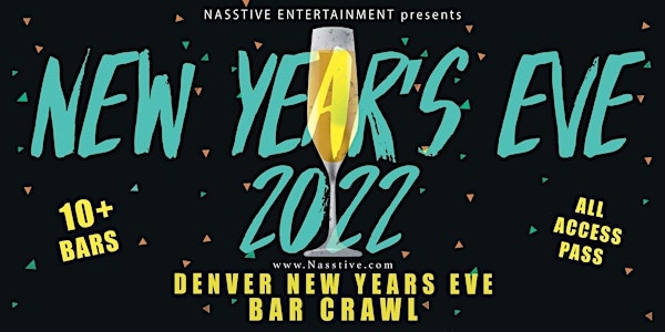 New Years Eve 2022 Denver NYE Bar Crawl -  All Access Pass to 10+ Venues