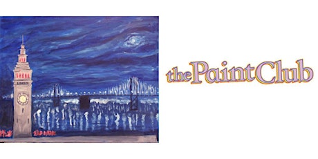 Pa'ina Paint Club - Ferry Building at Twilight primary image