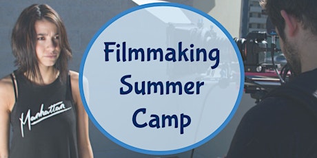 Filmmaking Summer Camp tickets