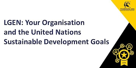 LGEN: Your Organisation & the United Nations Sustainable Development Goals tickets