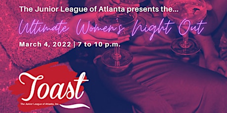 Toast: Ultimate Women's Night Out tickets