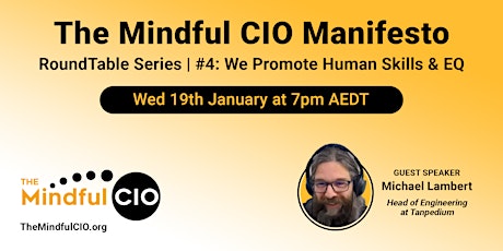 The Mindful CIO RoundTable Series | #4 We Promote Human Skills & EQ tickets