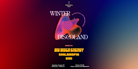 Big Disco Energy & Koala Mafia Present: Winter Discoland tickets