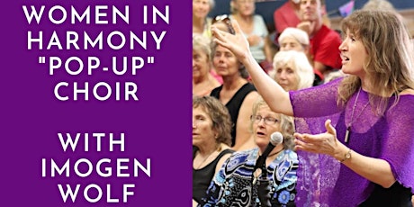 Women in Harmony "Pop-Up" Choir tickets
